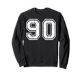 90 Number Ninety Team Sports Sweatshirt - Streetwear Style Men Women - T-Shirt, Sweatshirt, Hoodie