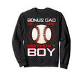 Bonus Dad Birthday Baseball Theme Sweatshirt - Novelty Apparel for Adults - T-Shirt, Sweatshirt, Hoodie