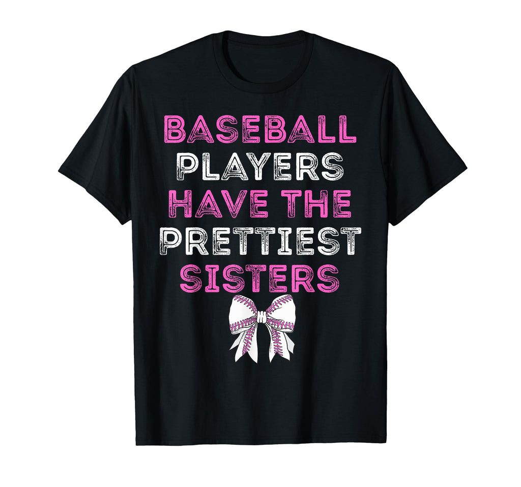 Funny Baseball Players Have Prettiest T-Shirt - Custom Art Print Men Women - T-Shirt, Sweatshirt, Hoodie
