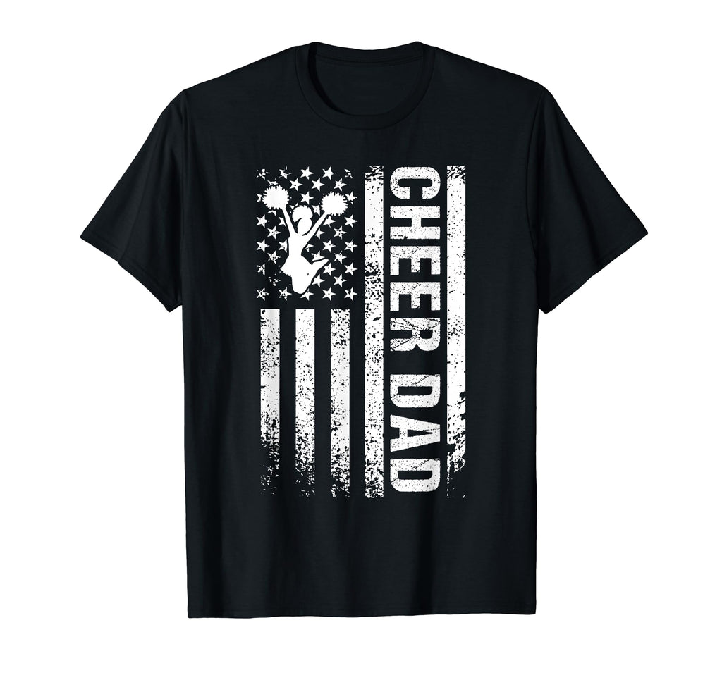 Cheer Dad American Flag Us Father T-Shirt - Graphic Print Men Women - T-Shirt, Sweatshirt, Hoodie