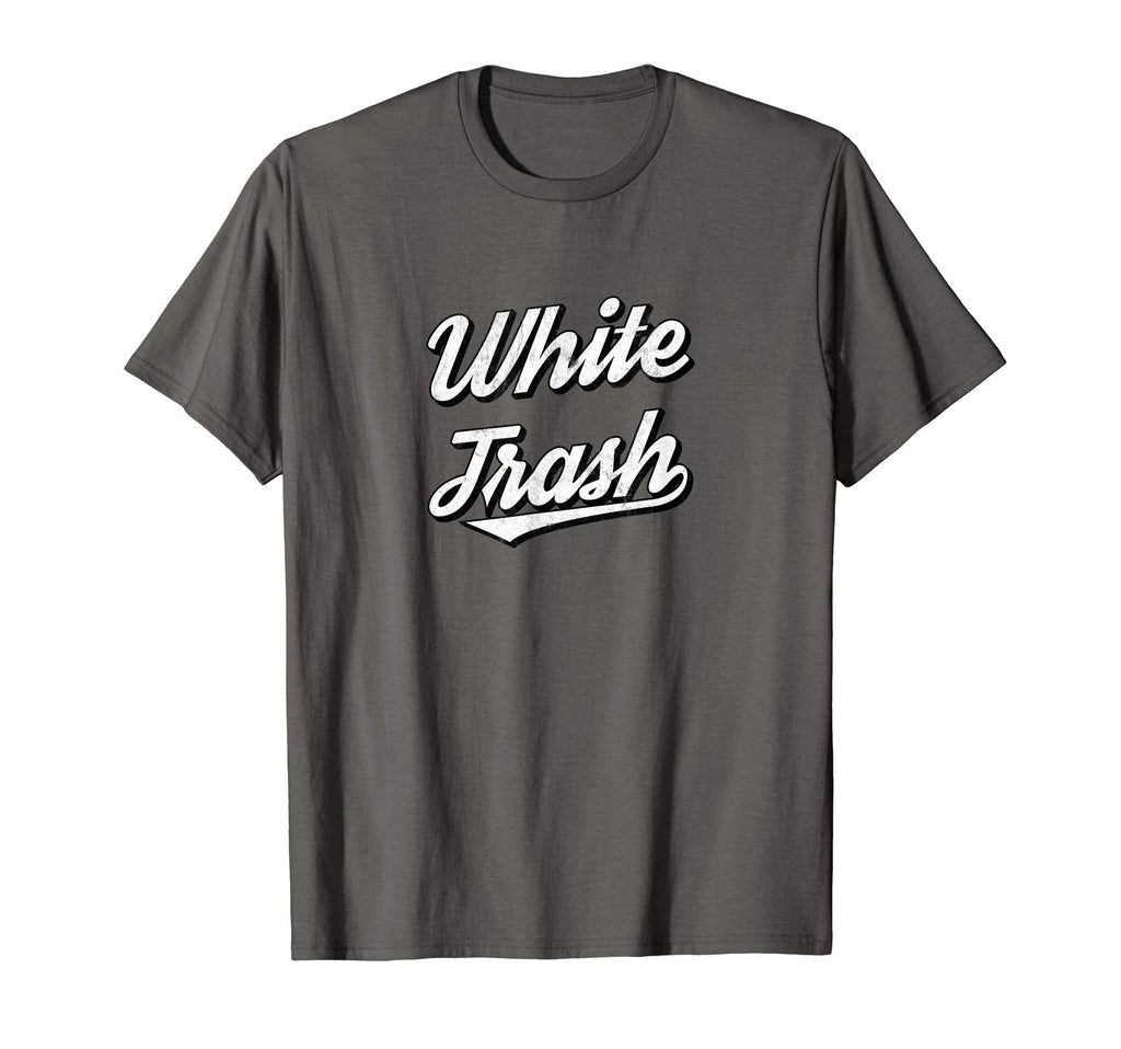 Funny White Trash T-Shirt - Custom Art Print for Adults - T-Shirt, Sweatshirt, Hoodie