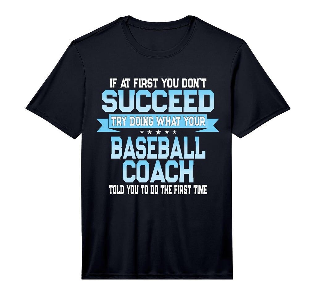 Fun Gift Coach Funny Baseball Sport T-Shirt - Casual Everyday Wear Unisex - T-Shirt, Sweatshirt, Hoodie