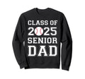 Class 2025 Baseball Dad Senior Sweatshirt - Trendy Graphic for Adults - T-Shirt, Sweatshirt, Hoodie