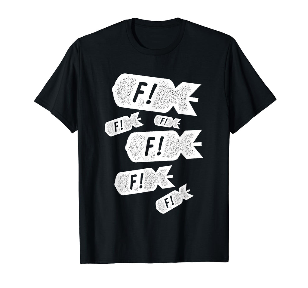 Dropping F Bombs Distressed White T-Shirt - Casual Everyday Wear for Adults - T-Shirt, Sweatshirt, Hoodie