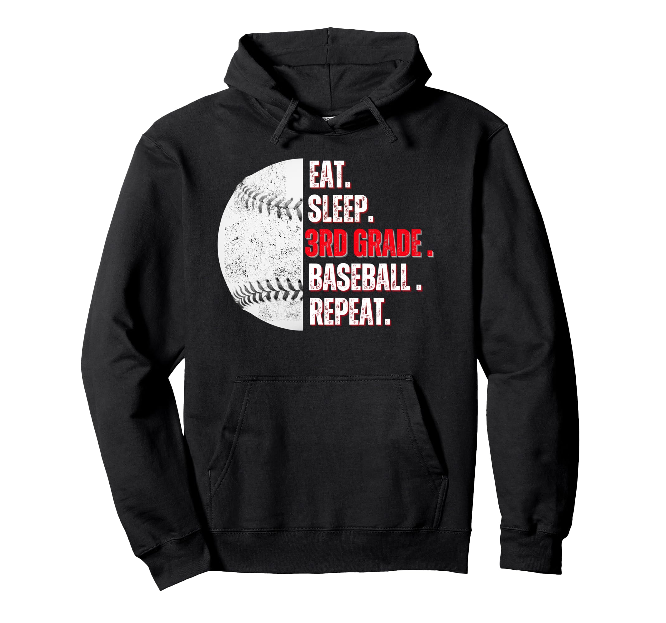 Eat Sleep 3Rd Grade Baseball Repeat Mom Dad Hoodie - Graphic Print Unisex - T-Shirt, Sweatshirt, Hoodie