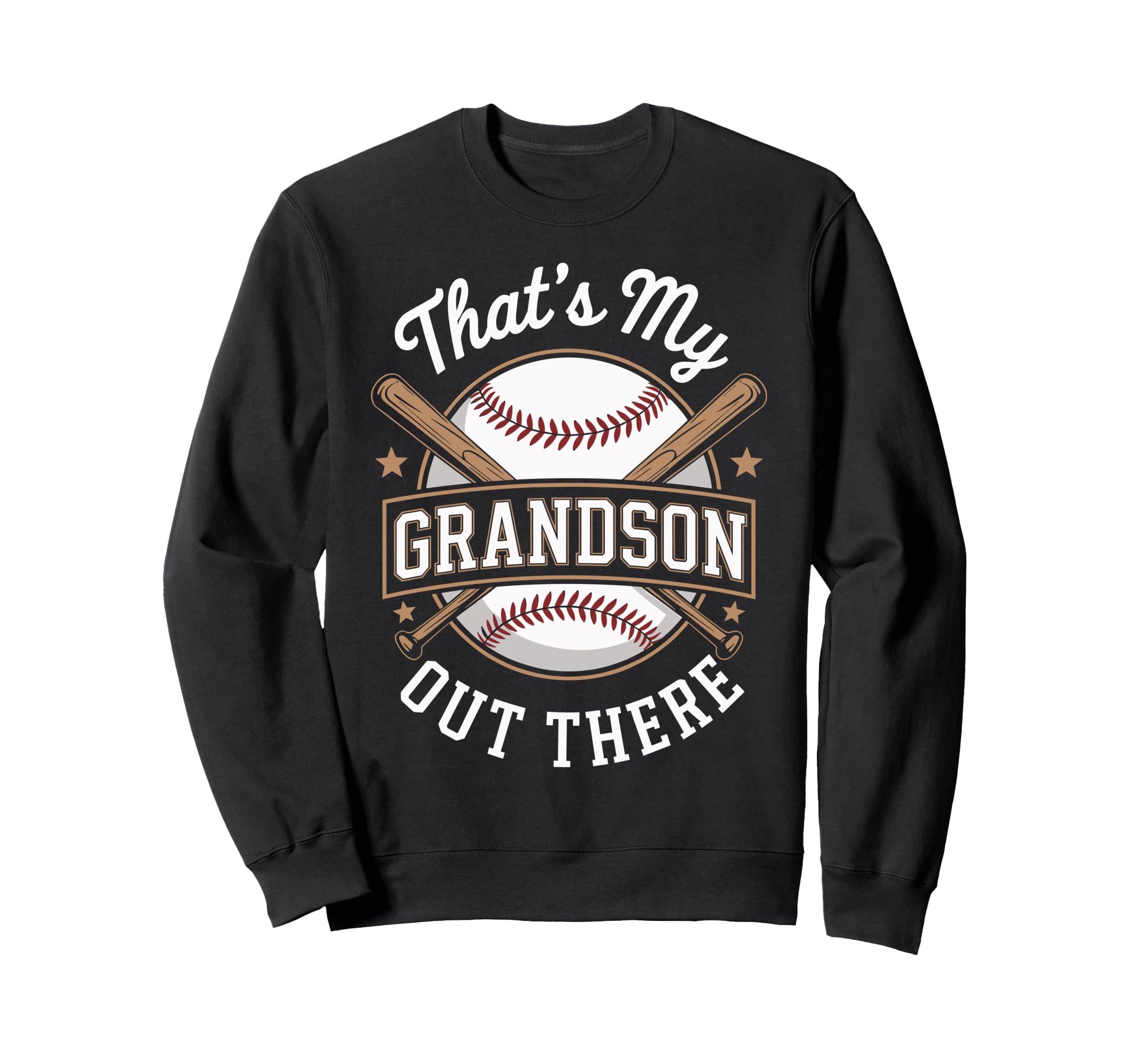 Thats My Grandson Out There Sweatshirt - Casual Everyday Wear Men Women - T-Shirt, Sweatshirt, Hoodie