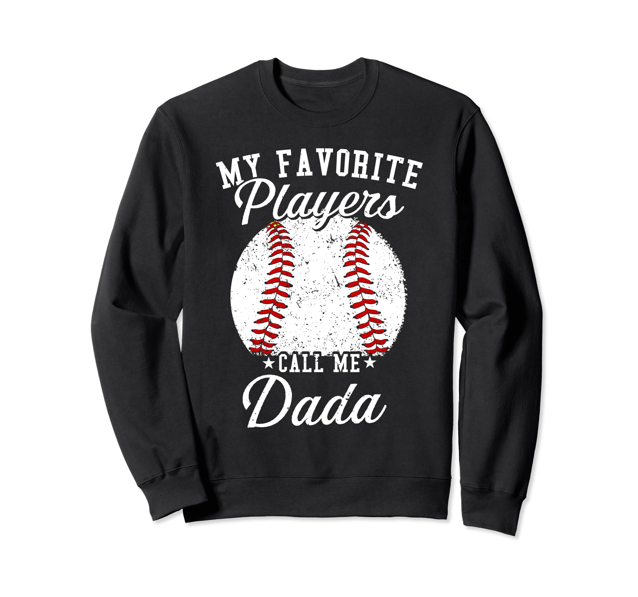 Funny My Favorite Baseball Player Sweatshirt - Novelty Apparel for Adults - T-Shirt, Sweatshirt, Hoodie