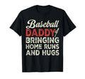 Dad Baseball Daddy Bringing Home Runs T-Shirt - Fun Novelty Design Unisex - T-Shirt, Sweatshirt, Hoodie