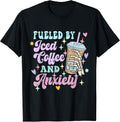 Fueled by Iced Coffee and Anxiety Miracle - Adult & Kids T-Shirts, Sweatshirts & Hoodies apparel design preview 1