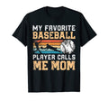 Baseball Mothers Day My Favorite T-Shirt - Custom Art Print for Adults - T-Shirt, Sweatshirt, Hoodie