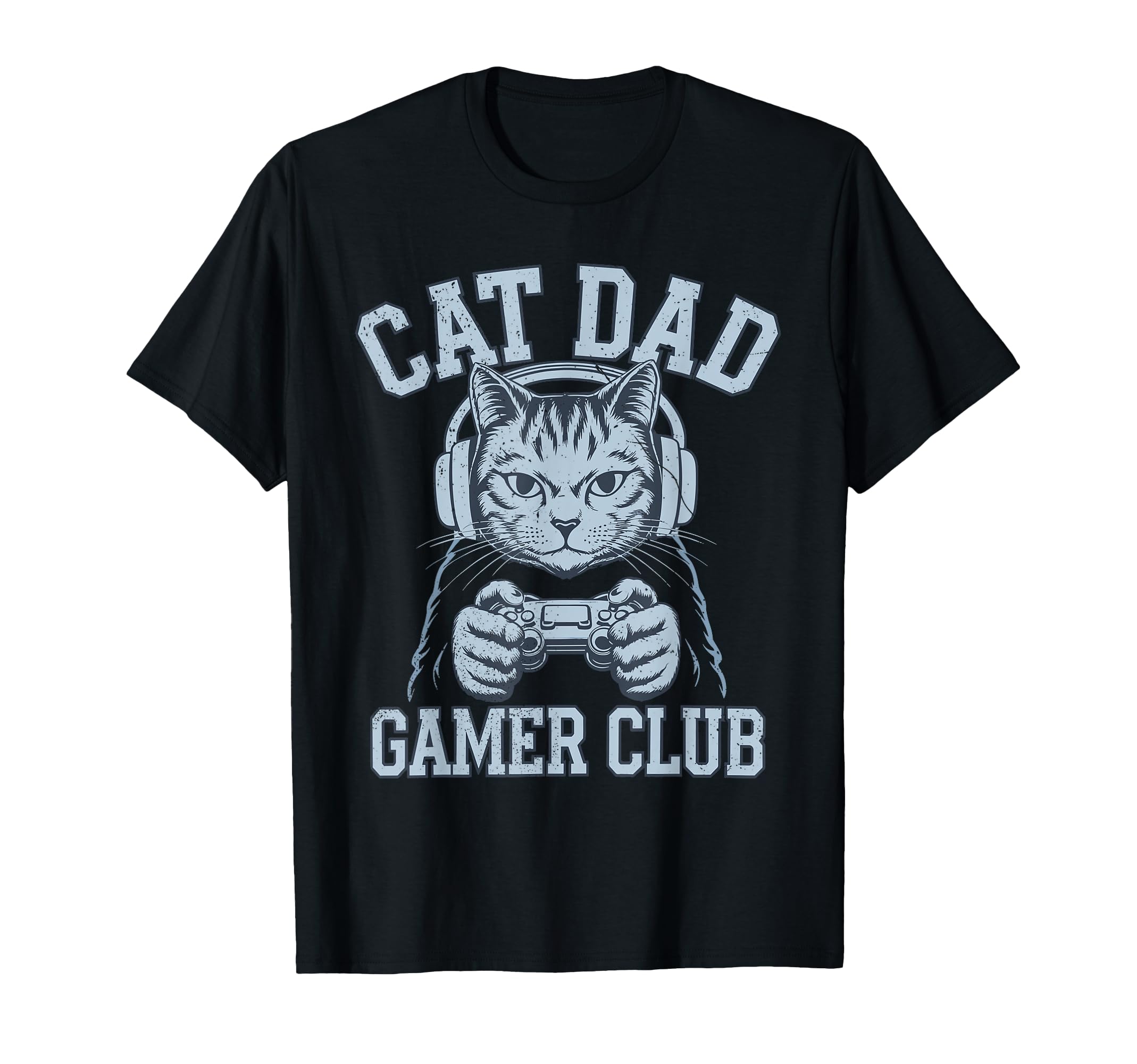 Cat Dad Gamer Club Video Games Gaming Cat T-Shirt - Trendy Graphic Unisex - T-Shirt, Sweatshirt, Hoodie