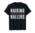Raising Ballers Funny Baseball Game T-Shirt - Minimalist Print Men Women - T-Shirt, Sweatshirt, Hoodie