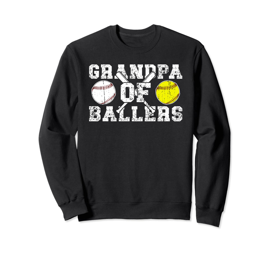Grandpa Ballers Softball Sweatshirt - Fun Novelty Design Men Women - T-Shirt, Sweatshirt, Hoodie