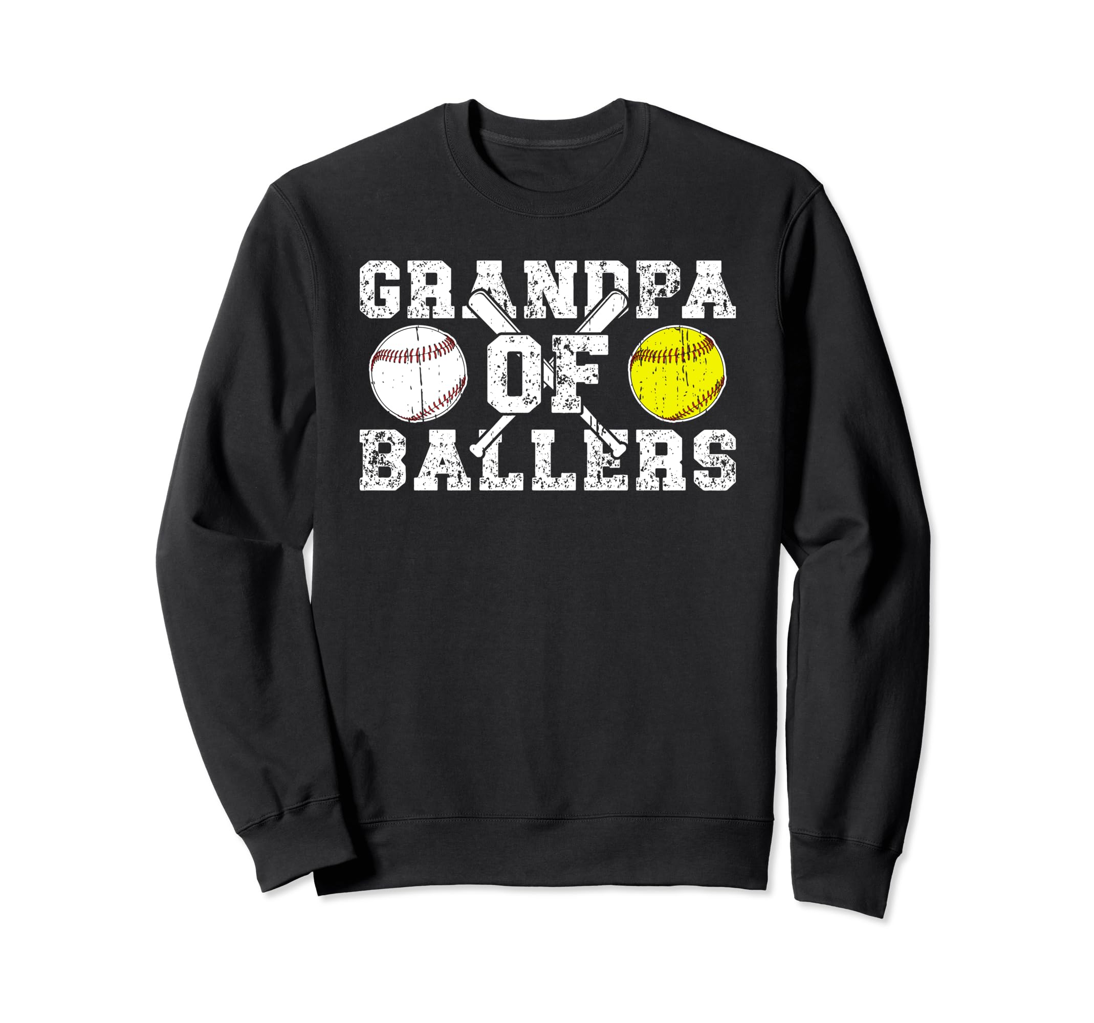 Grandpa Ballers Softball Sweatshirt - Fun Novelty Design Men Women - T-Shirt, Sweatshirt, Hoodie