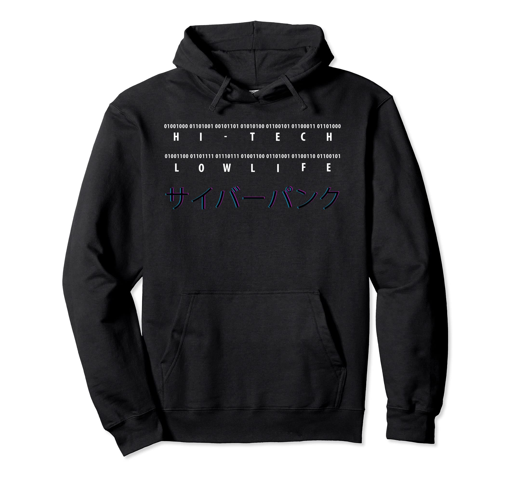 Hi Tech Low Life Binary Code Vaporwave Hoodie - Novelty Apparel Men Women - T-Shirt, Sweatshirt, Hoodie