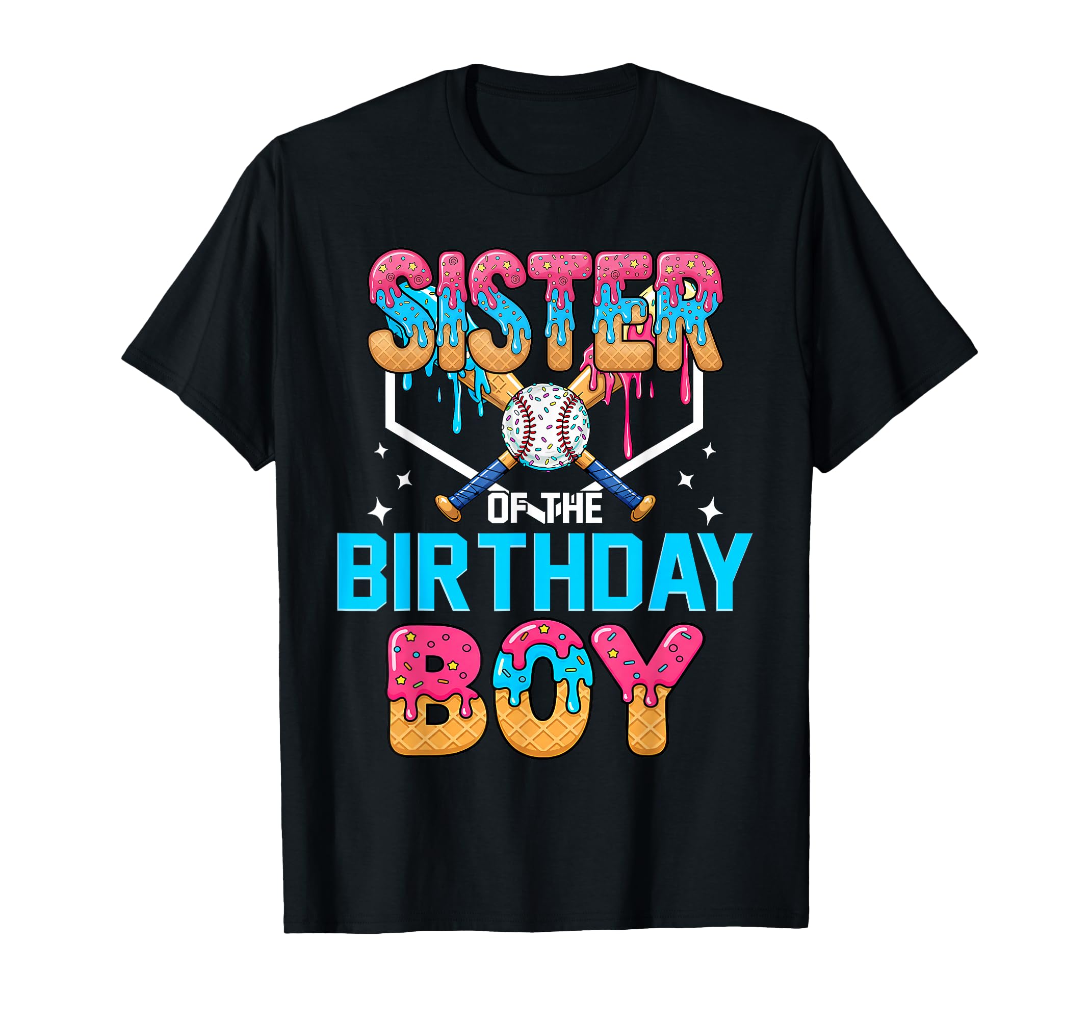 Sister Birthday Funny Baseball Ice T-Shirt - Minimalist Print for Adults - T-Shirt, Sweatshirt, Hoodie