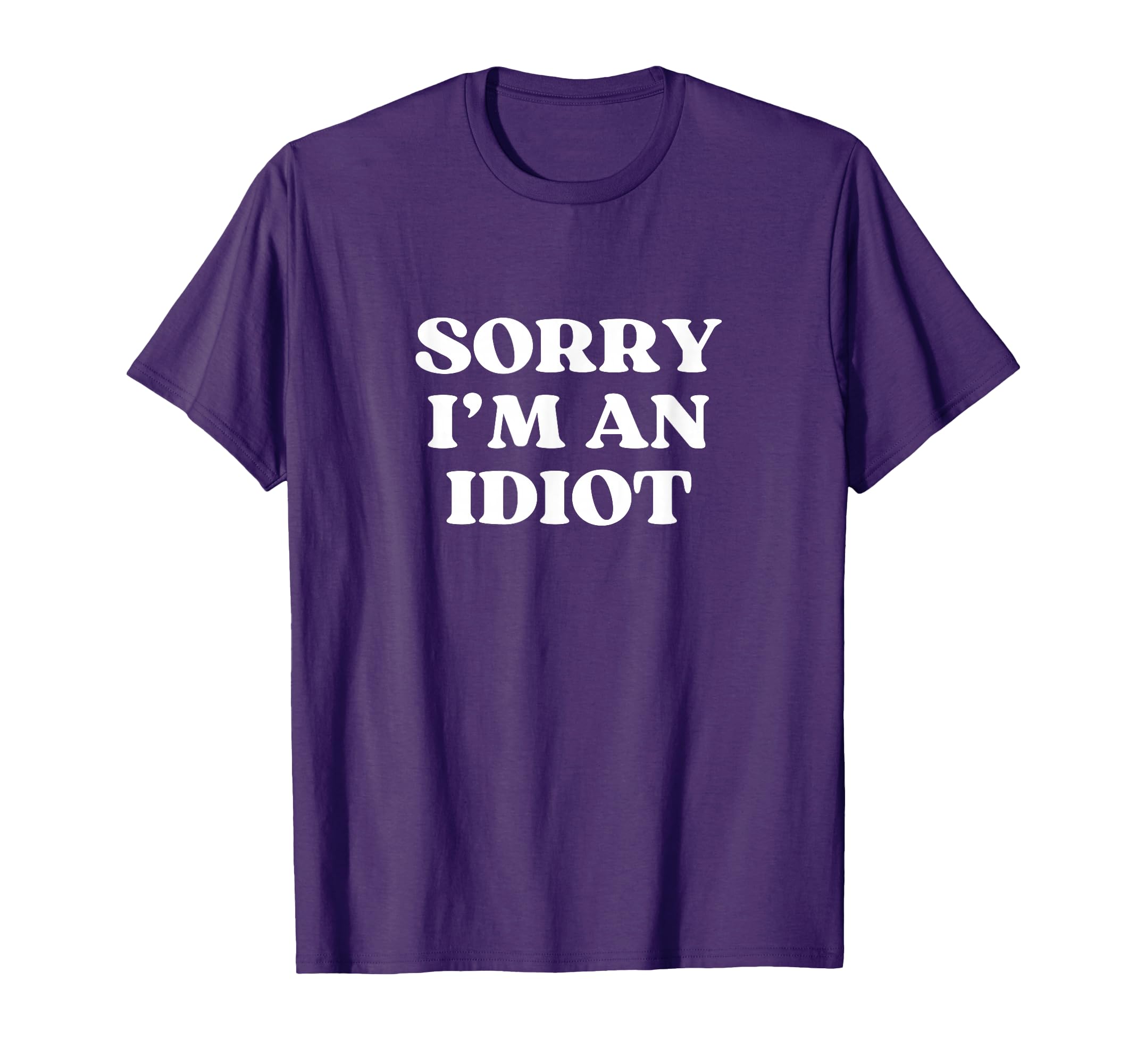 Sorry Im Idiot Y2K Aesthetic Trendy T-Shirt - Aesthetic Graphic Men Women - T-Shirt, Sweatshirt, Hoodie