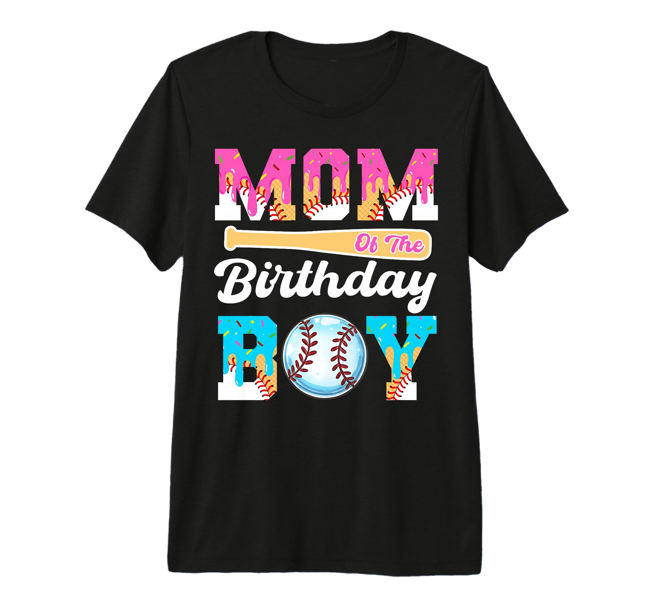 Baseball Ice Cream Drip Mom Birthday T-Shirt - Streetwear Style for Adults - T-Shirt, Sweatshirt, Hoodie