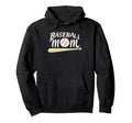 Baseball Mom Hoodie - Fun Novelty Design Unisex - T-Shirt, Sweatshirt, Hoodie