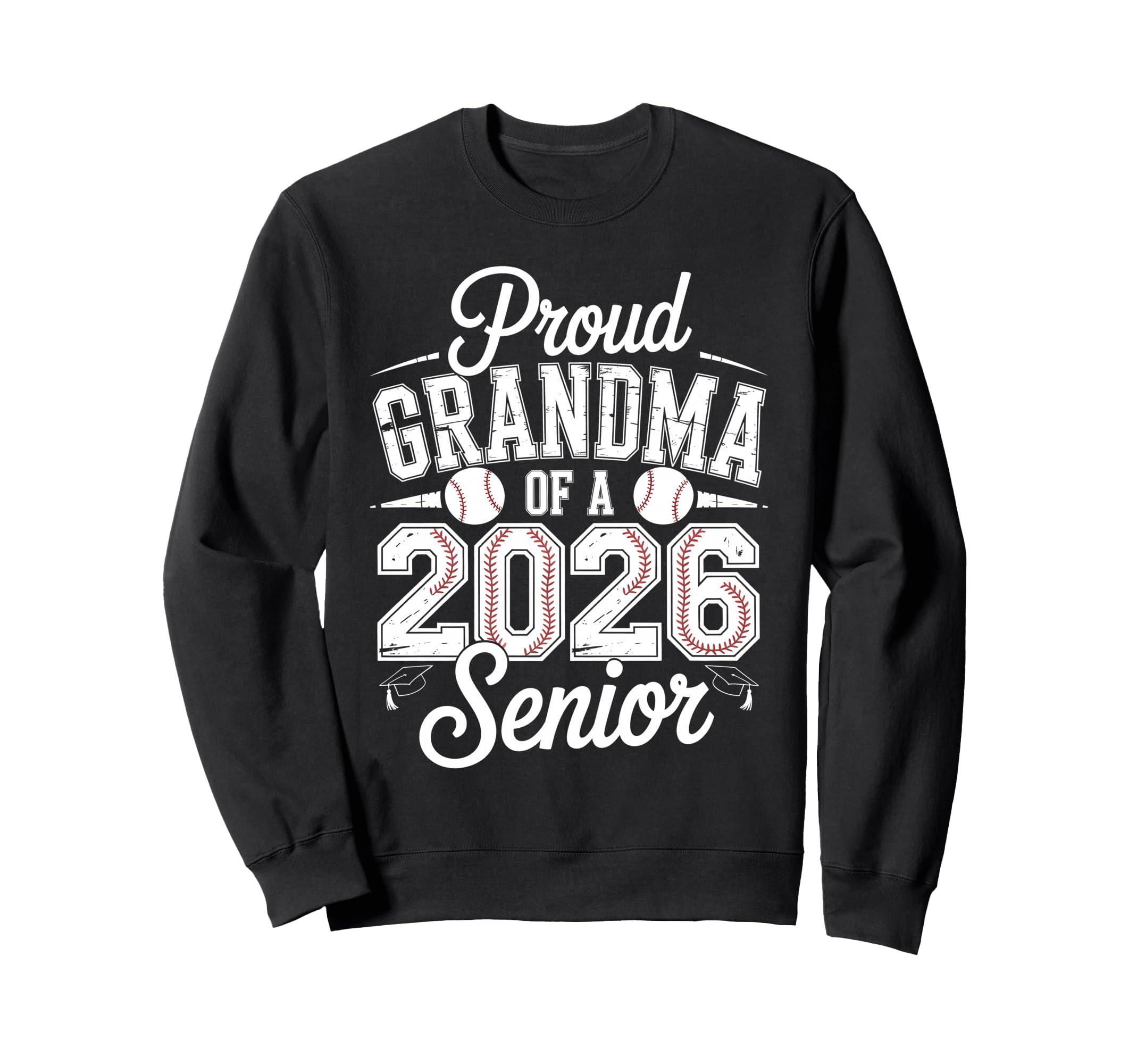 Proud Grandma 2026 Senior Sweatshirt - Casual Everyday Wear Unisex - T-Shirt, Sweatshirt, Hoodie