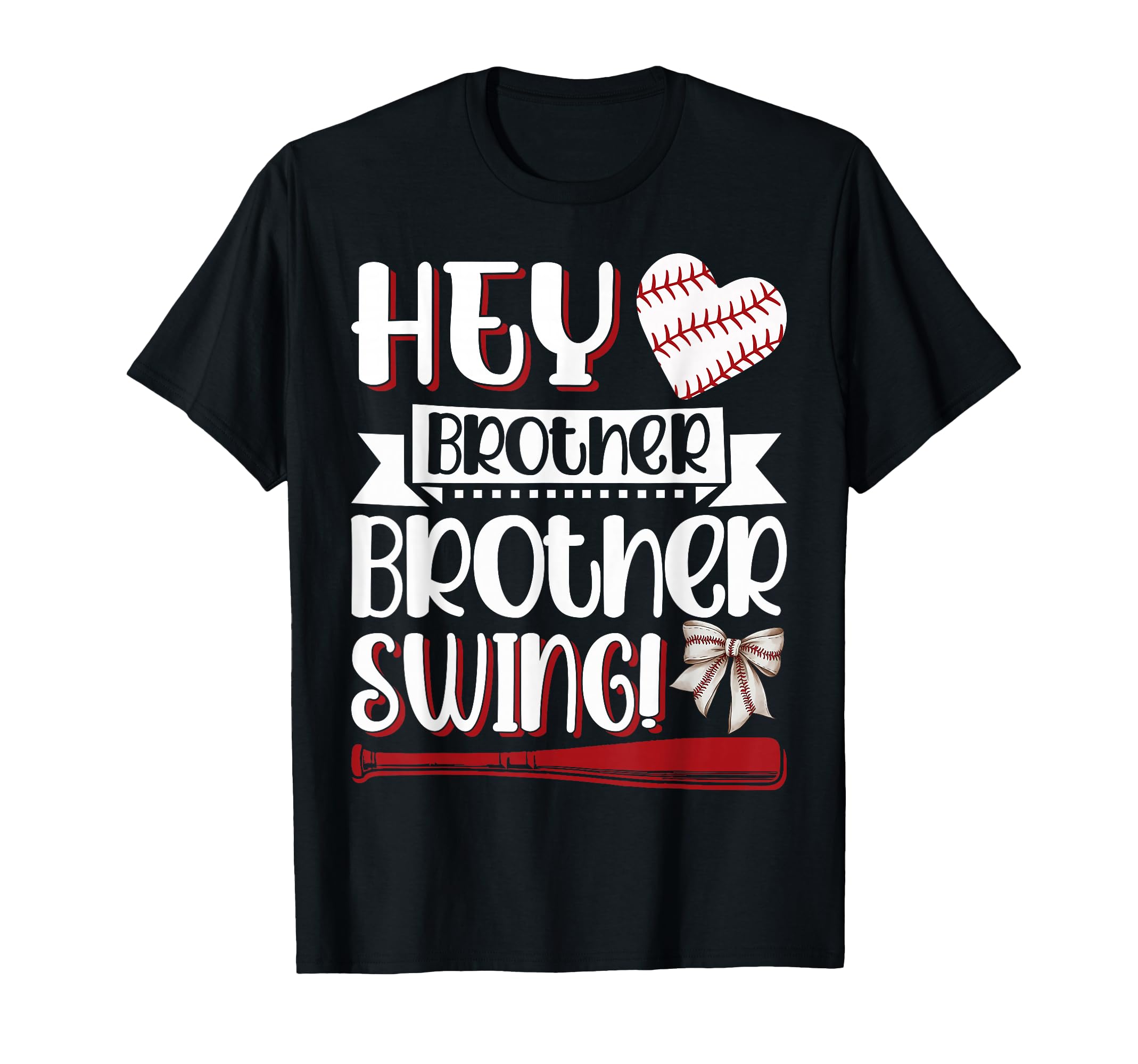 Hey Brother Swing Baseball Softball Bat T-Shirt - Novelty Apparel Unisex - T-Shirt, Sweatshirt, Hoodie