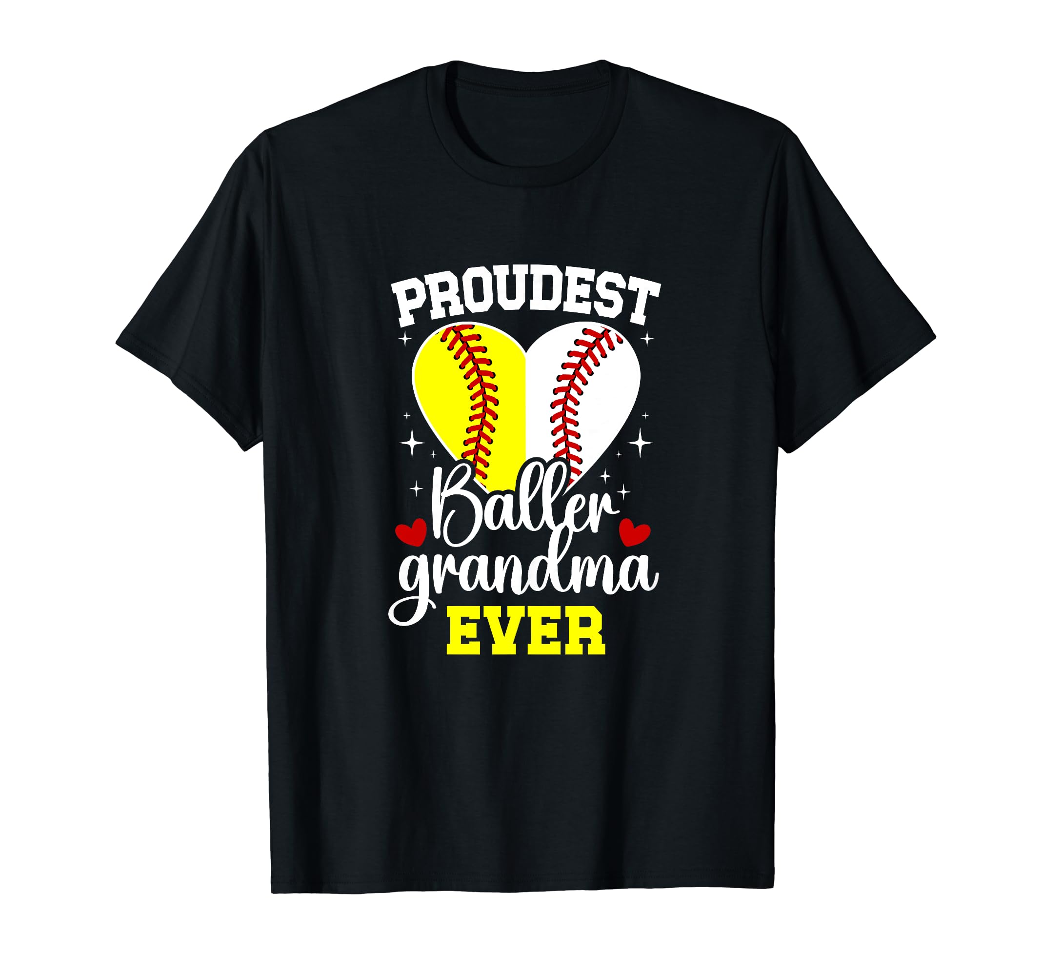 Proudest Baller Grandma Ever Softball T-Shirt - Streetwear Style Unisex - T-Shirt, Sweatshirt, Hoodie