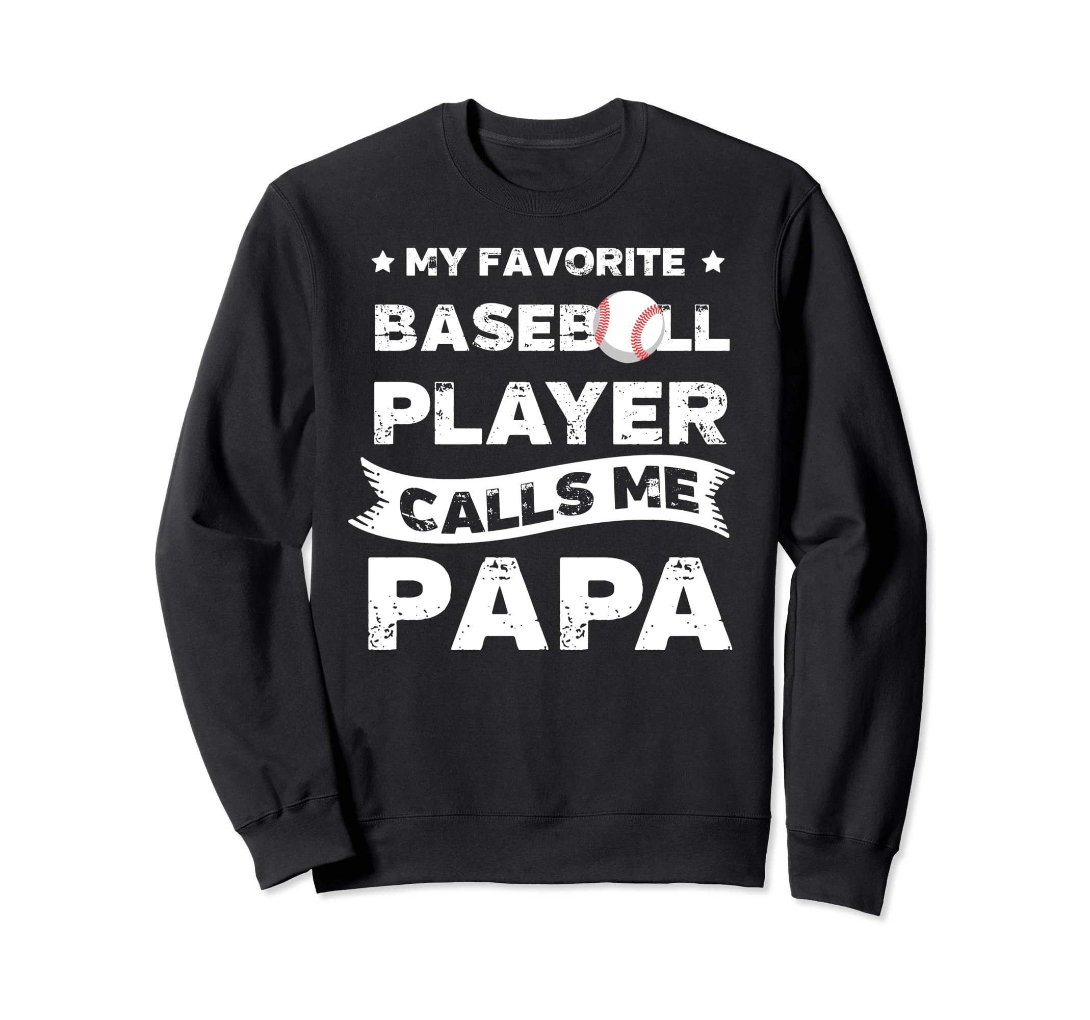 My Favorite Baseball Player Calls Sweatshirt - Custom Art Print for Adults - T-Shirt, Sweatshirt, Hoodie
