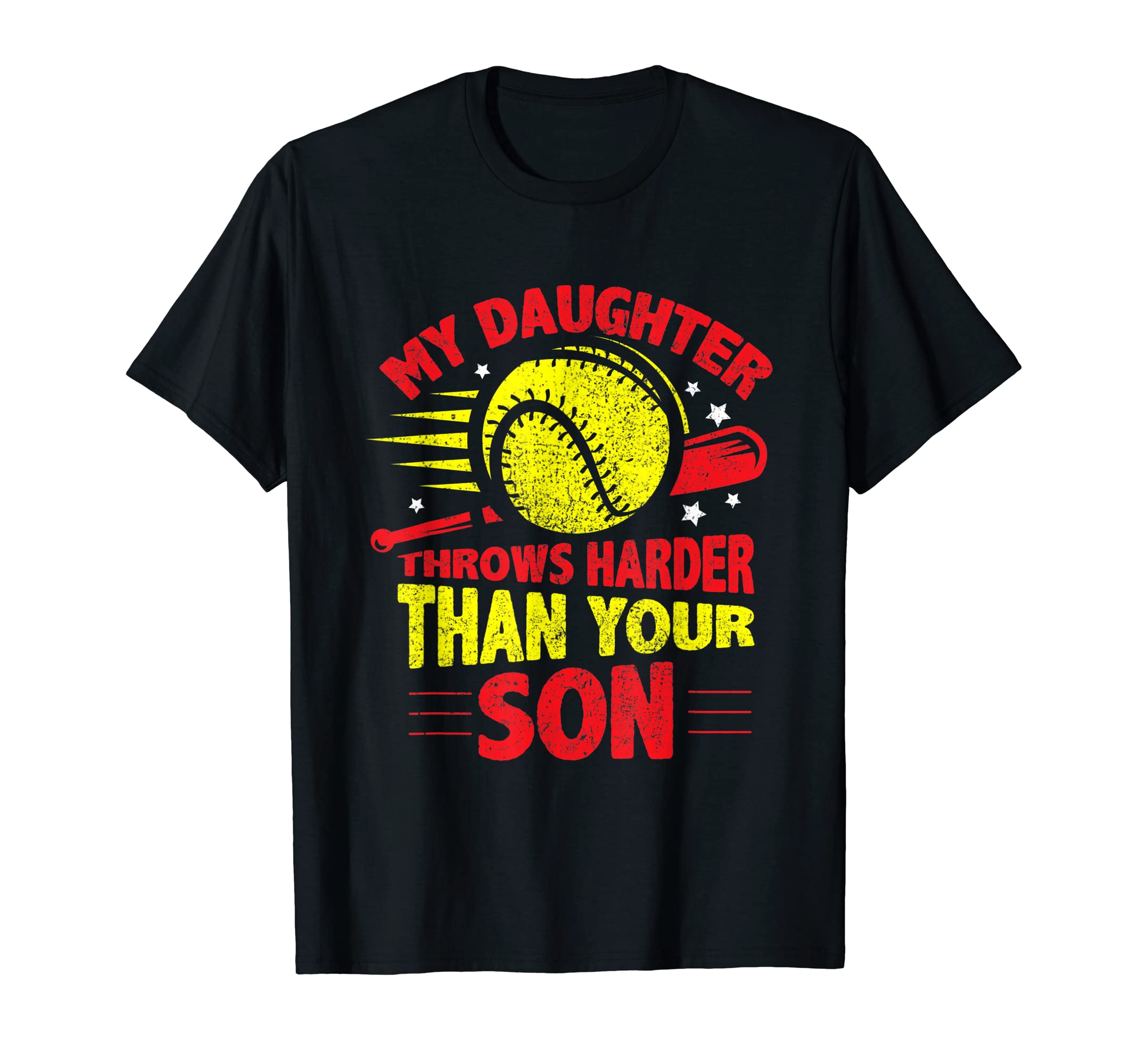 My Daughter Throws Harder Than Your T-Shirt - Streetwear Style for Adults - T-Shirt, Sweatshirt, Hoodie