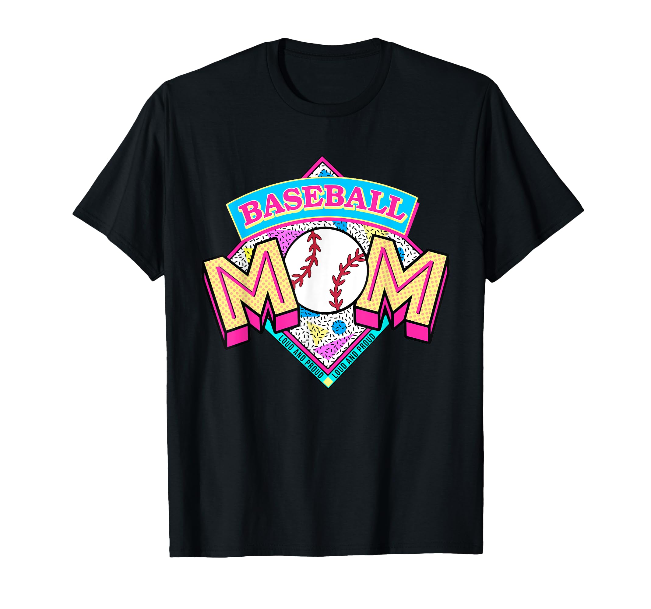 Baseball Mom Loud And Proud Game Day T-Shirt - Trendy Graphic for Adults - T-Shirt, Sweatshirt, Hoodie