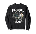 Baseball Dad Fathers Day Sweatshirt - Casual Everyday Wear for Adults - T-Shirt, Sweatshirt, Hoodie