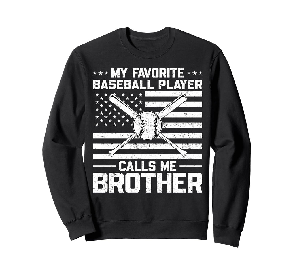 My Favorite Baseball Player Calls Sweatshirt - Minimalist Print Men Women - T-Shirt, Sweatshirt, Hoodie