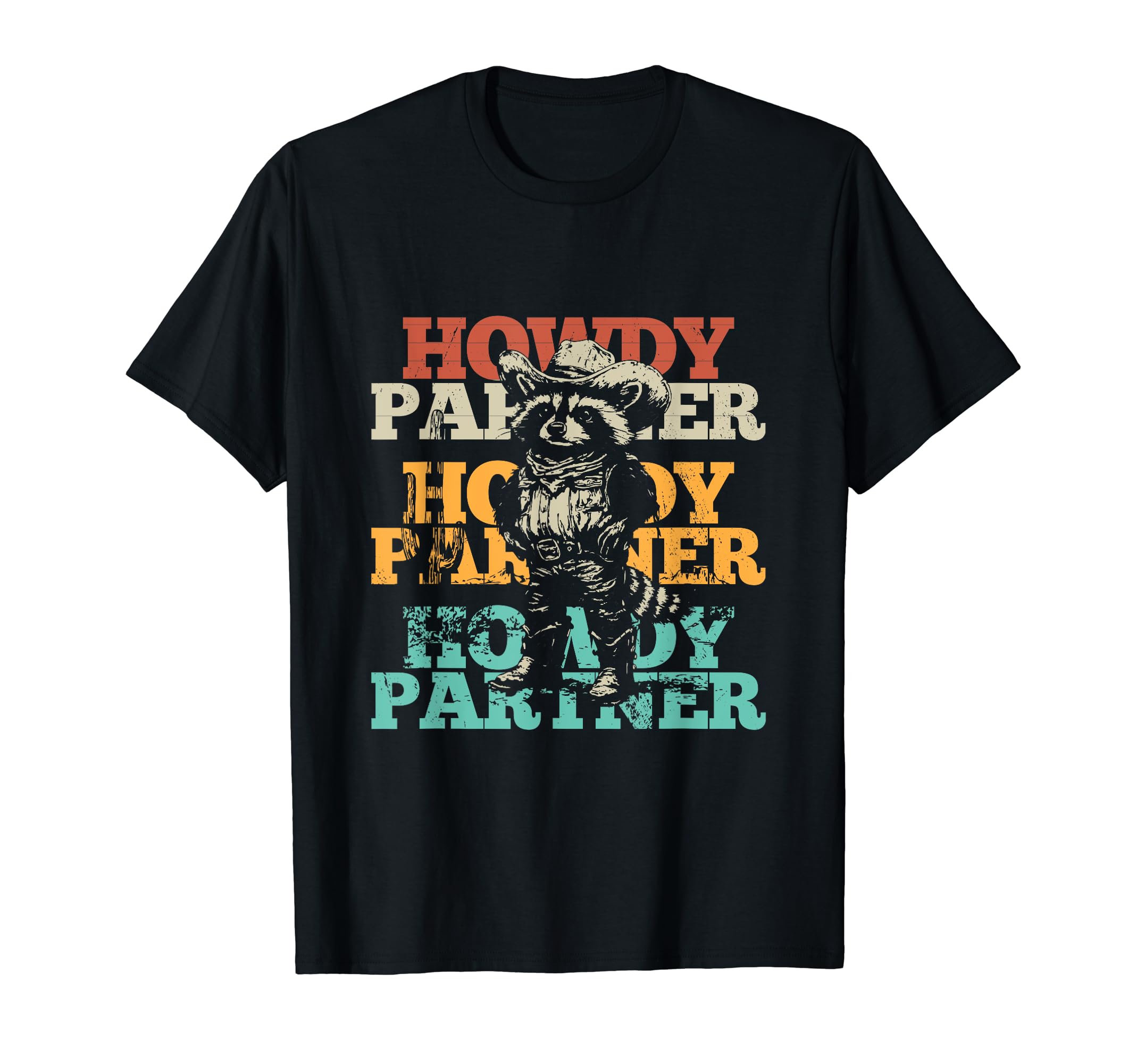 Howdy Partner Raccoon Cowboy Hat T-Shirt - Custom Art Print Men Women - T-Shirt, Sweatshirt, Hoodie