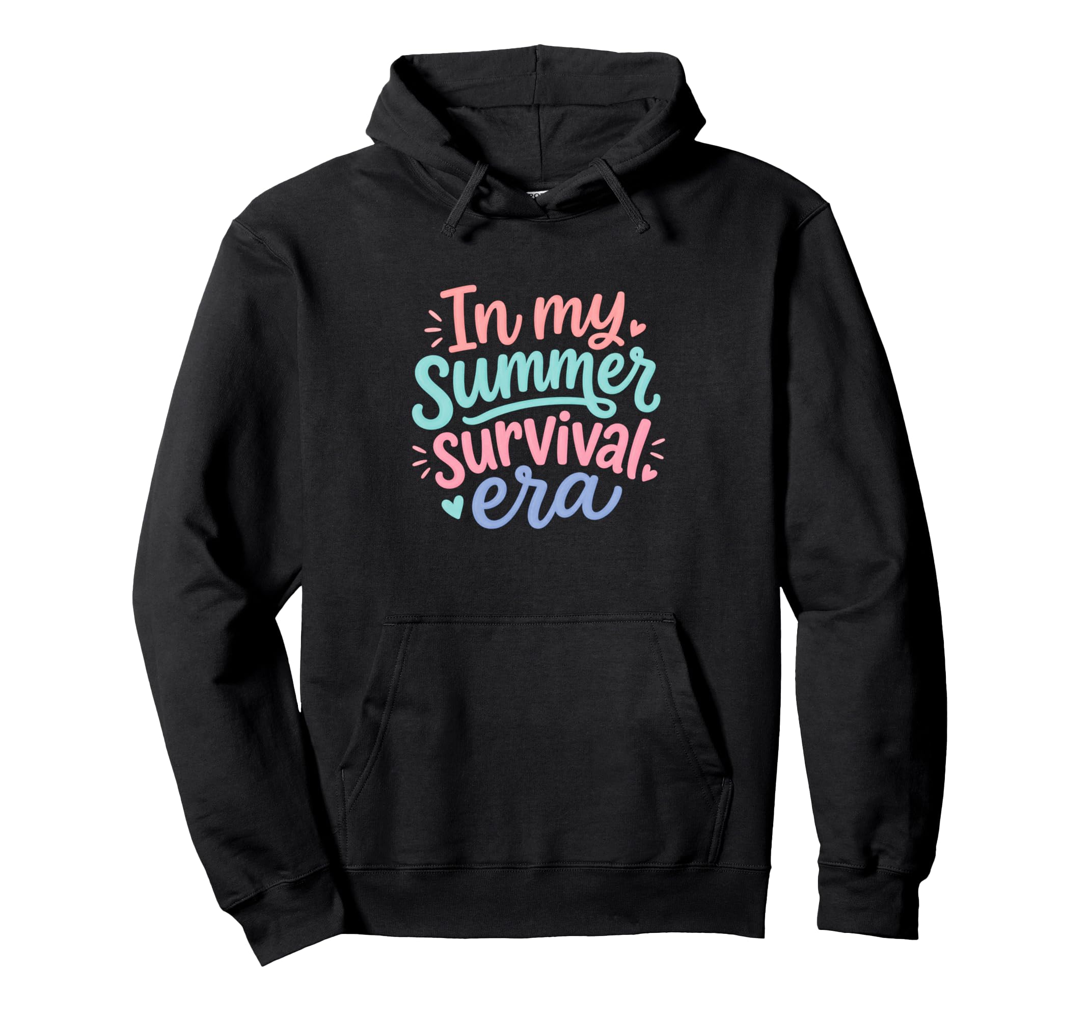 My Summer Survival Era Funny Mom Mama Hoodie - Custom Art Print Unisex - T-Shirt, Sweatshirt, Hoodie