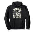 Bruh Its My 100Th Day School Camera Hoodie - Graphic Print Unisex - T-Shirt, Sweatshirt, Hoodie