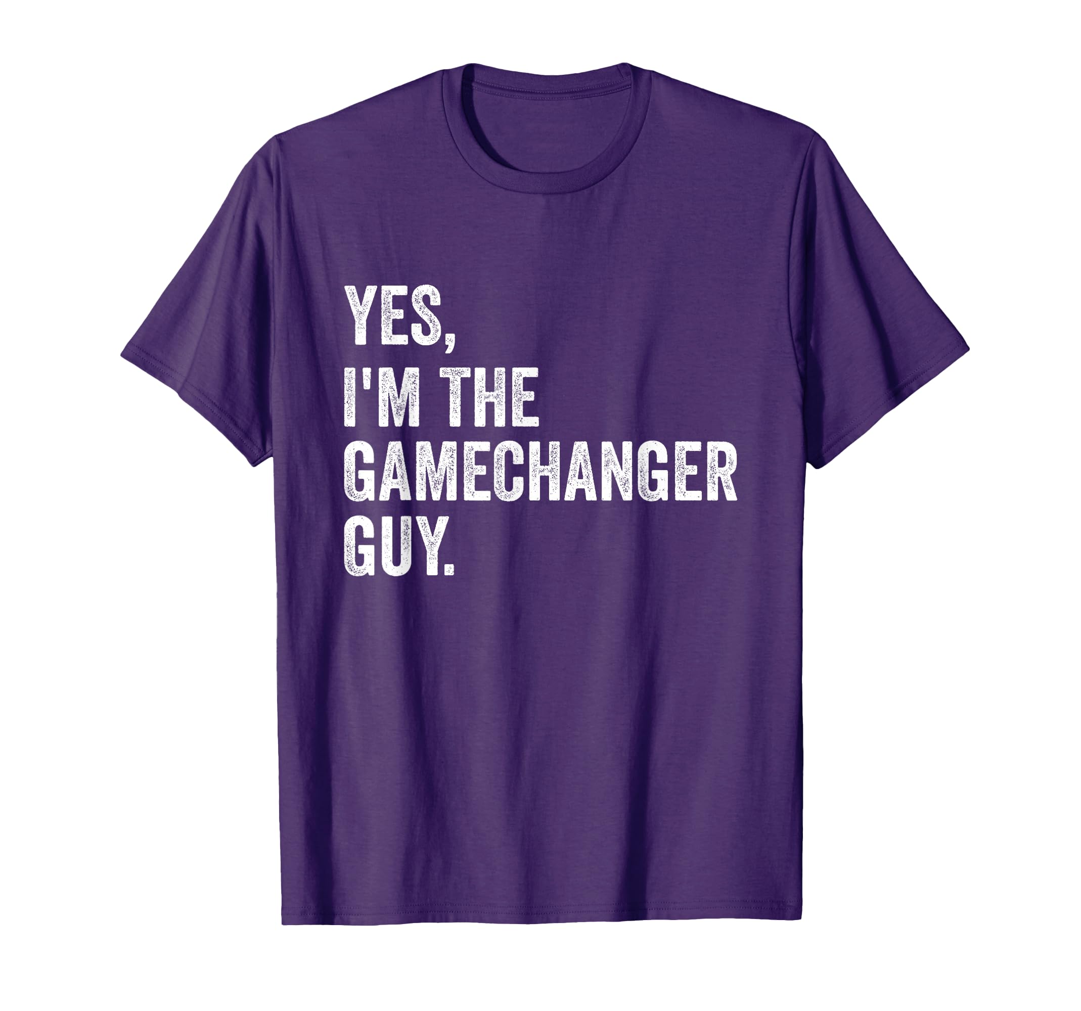 Baseball Yes Im Gamechanger Guy Funny T-Shirt - Custom Art Print Unisex - T-Shirt, Sweatshirt, Hoodie