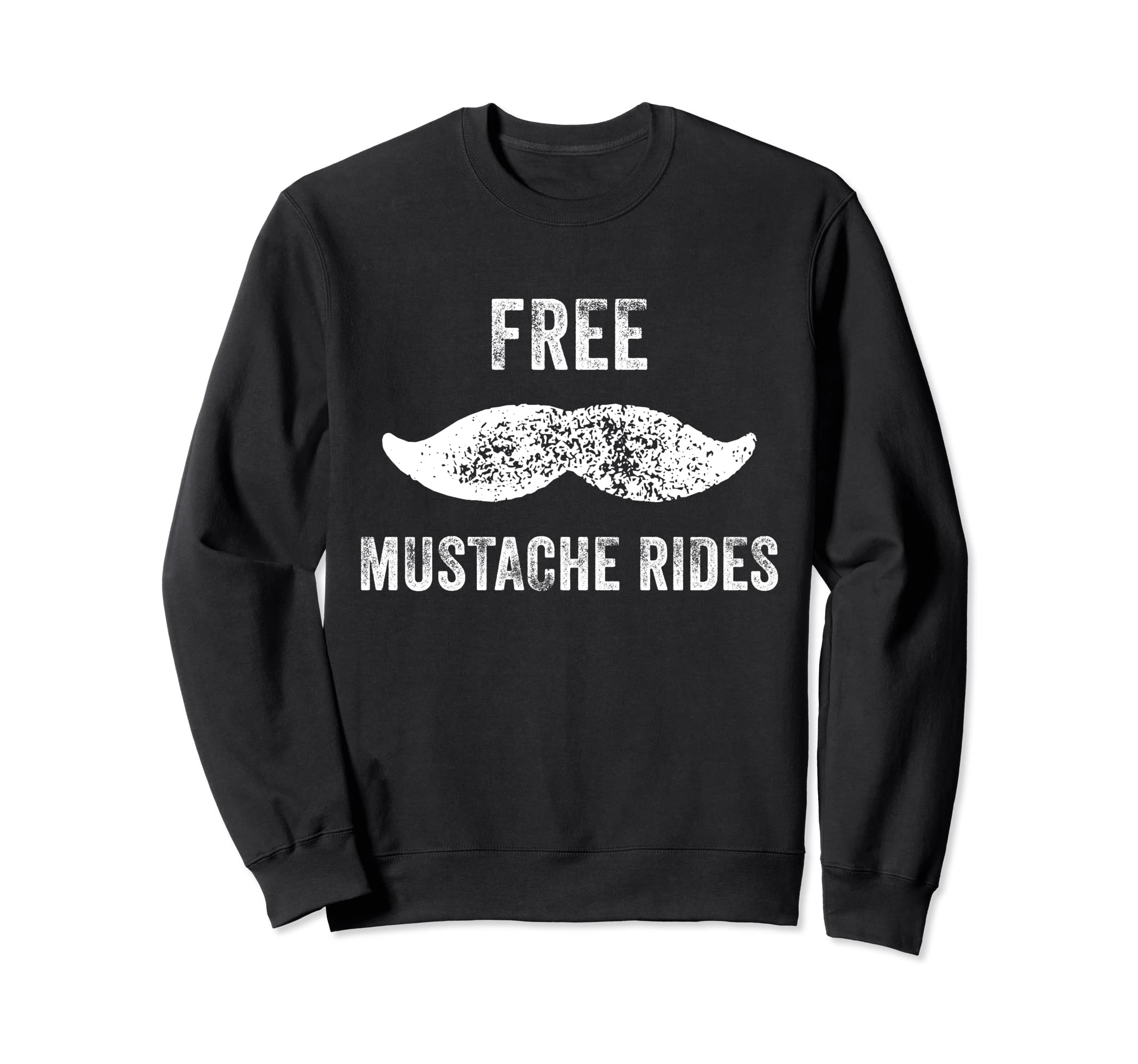 Mustache Rides Funny Moustache Sweatshirt - Unique Graphic Men Women - T-Shirt, Sweatshirt, Hoodie