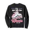 Roller Skating Skate 1970S Ill Roll Sweatshirt - Aesthetic Graphic Unisex - T-Shirt, Sweatshirt, Hoodie
