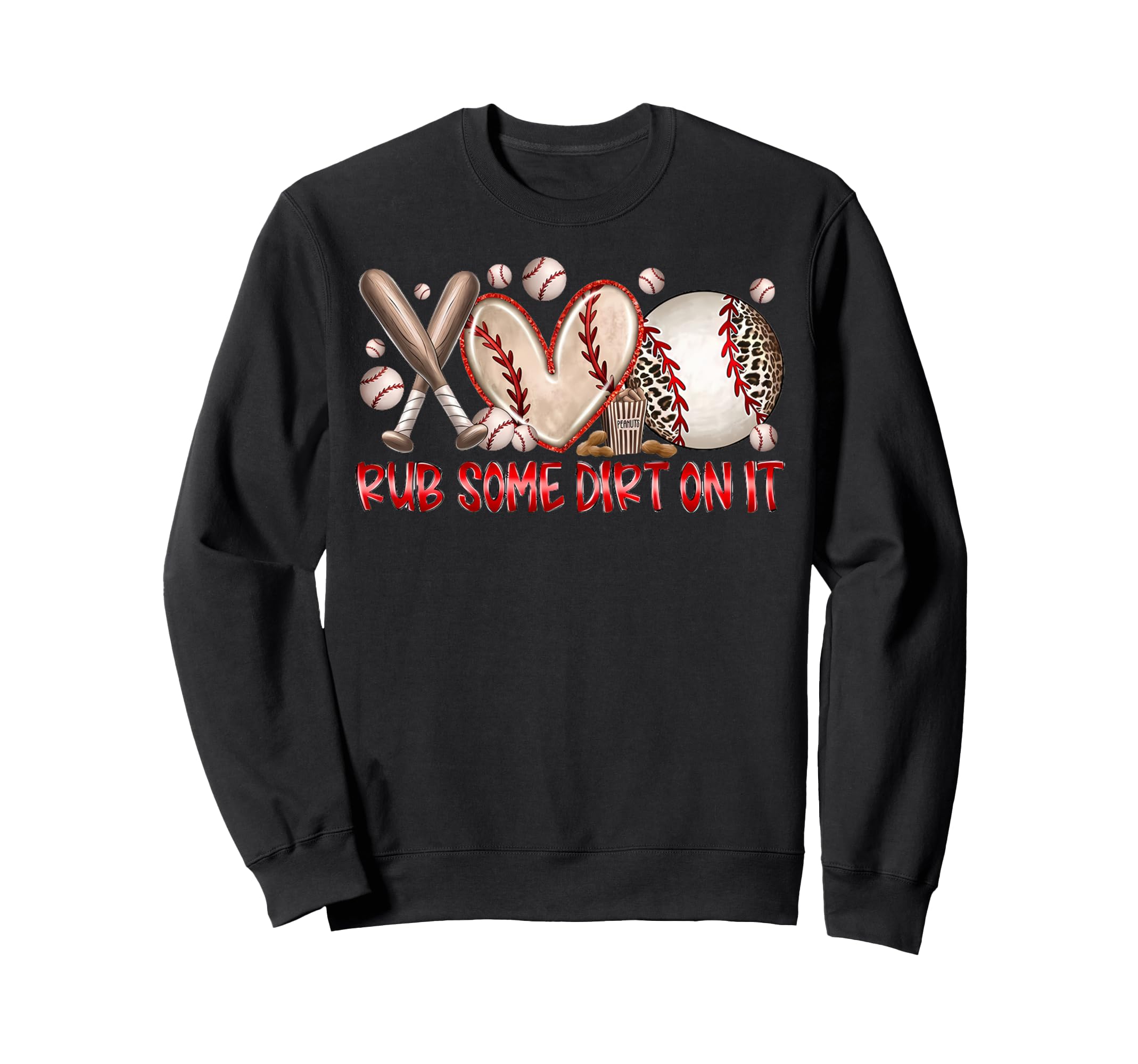 Rub Some Dirt It Baseball Mom Western Sweatshirt - Trendy Graphic Unisex - T-Shirt, Sweatshirt, Hoodie