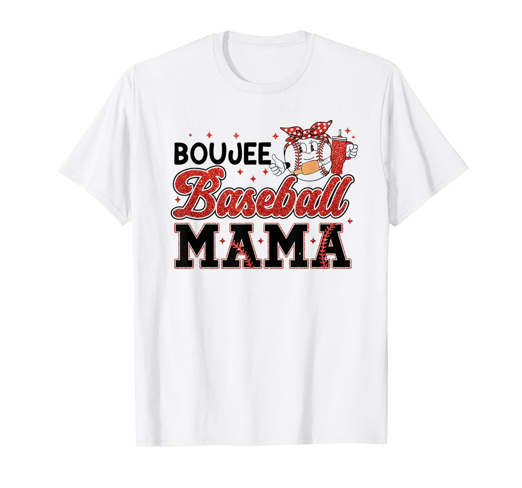 Boujee Baseball Mama T-Shirt - Fun Novelty Design Unisex - T-Shirt, Sweatshirt, Hoodie