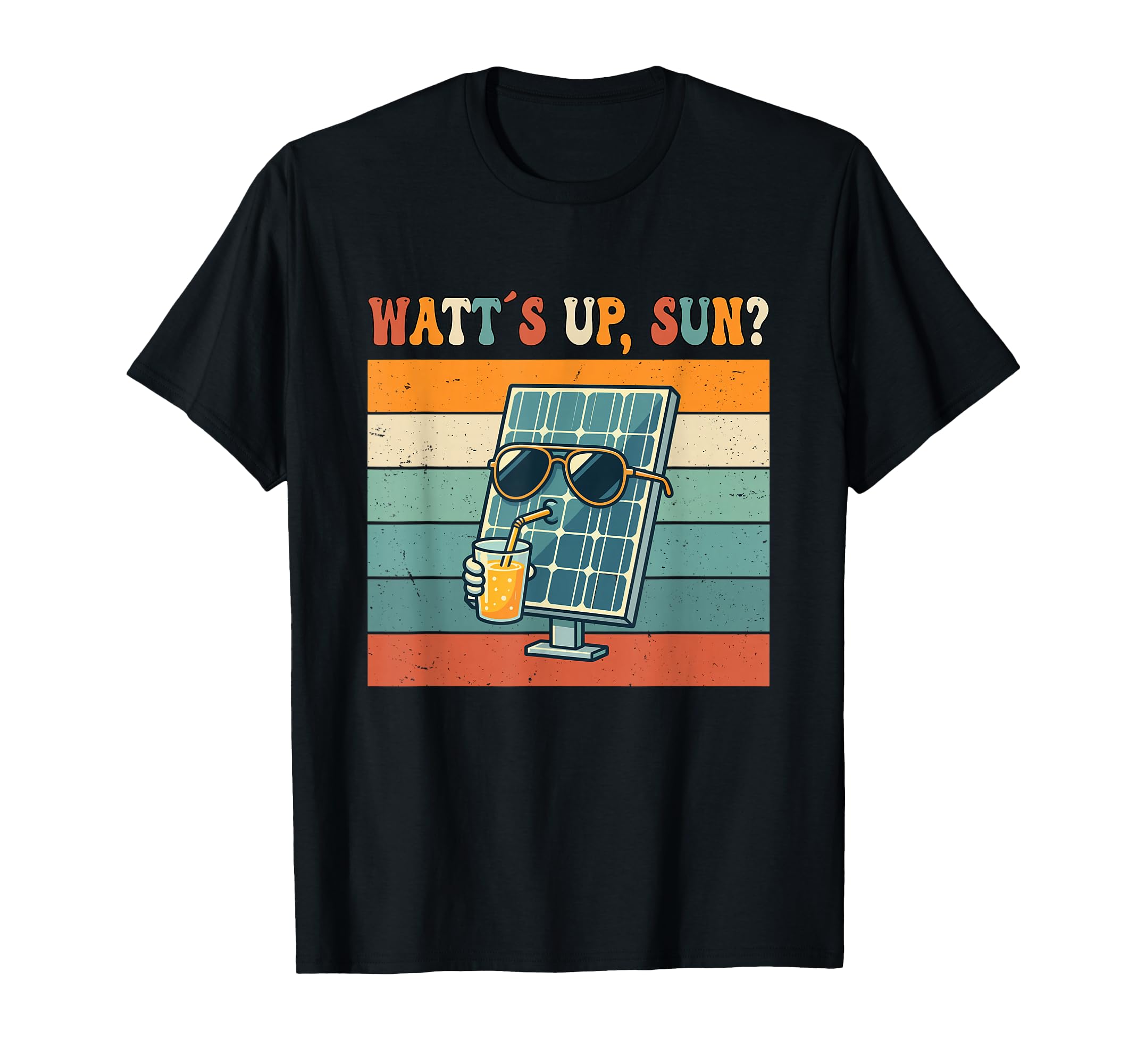 Watts Up Sun Funny Solar Power Pun T-Shirt - Custom Art Print Men Women - T-Shirt, Sweatshirt, Hoodie