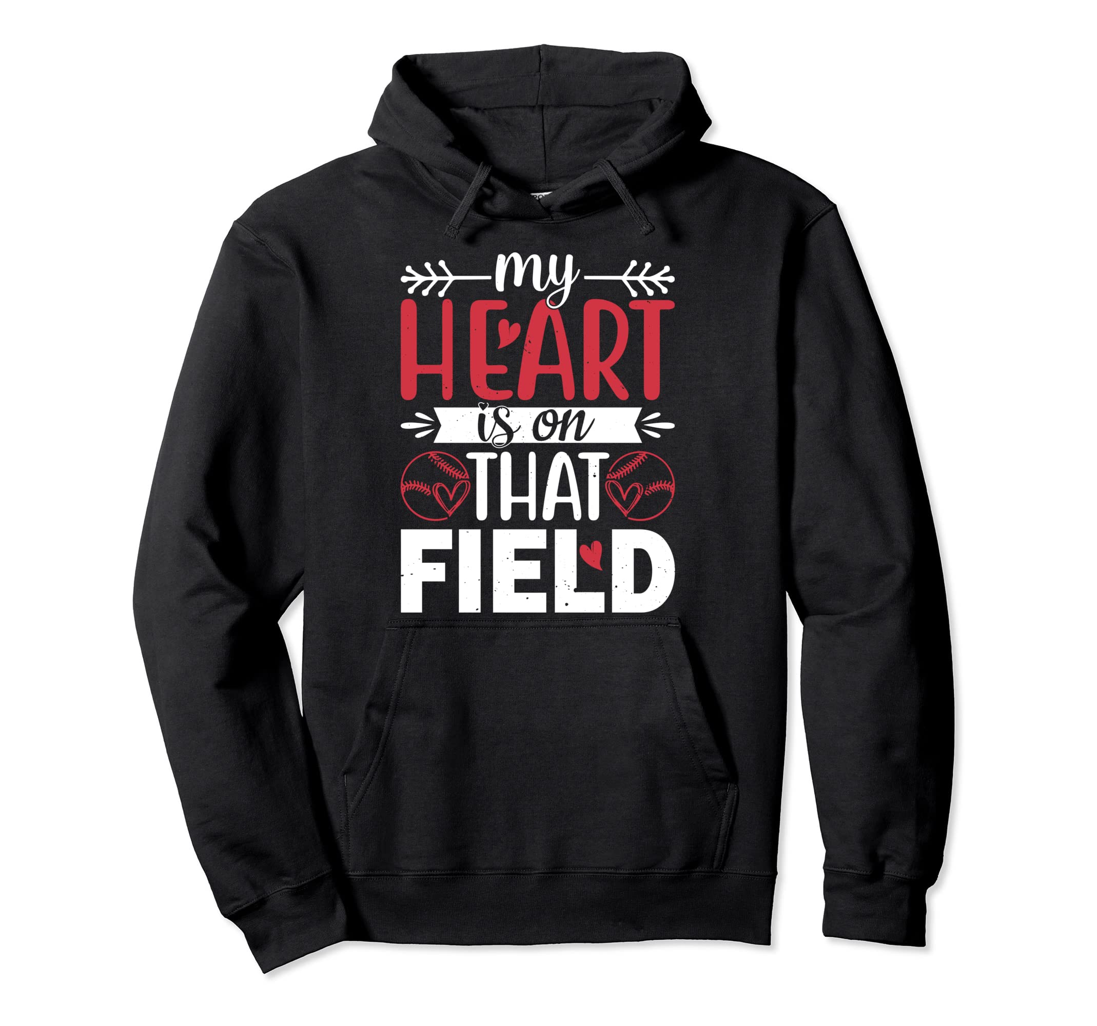 My Heart Is That Field Baseball Hoodie - Casual Everyday Wear Unisex - T-Shirt, Sweatshirt, Hoodie