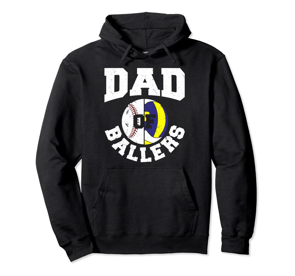Dad Ballers Fathers Day Ball Papa Hoodie - Fun Novelty Design Unisex - T-Shirt, Sweatshirt, Hoodie