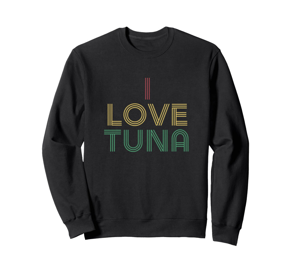 I Love Tuna Distressed 70S Sweatshirt - Aesthetic Graphic Unisex - T-Shirt, Sweatshirt, Hoodie