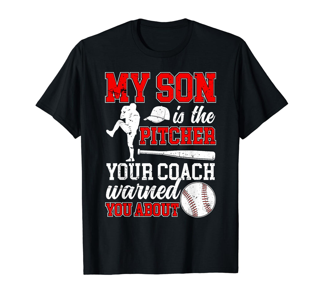My Son Is Baseball Pitcher Dad Baseball T-Shirt - Trendy Graphic Men Women - T-Shirt, Sweatshirt, Hoodie