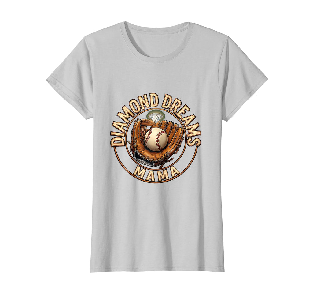 Diamond Dreams Mama Baseball Mom T-Shirt - Trendy Graphic Men Women - T-Shirt, Sweatshirt, Hoodie