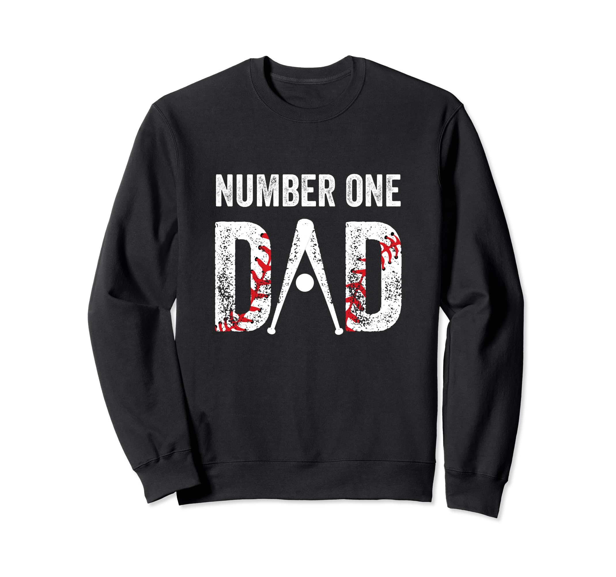 Number One Baseball Dad Fathers Day Sweatshirt - Streetwear Style Unisex - T-Shirt, Sweatshirt, Hoodie