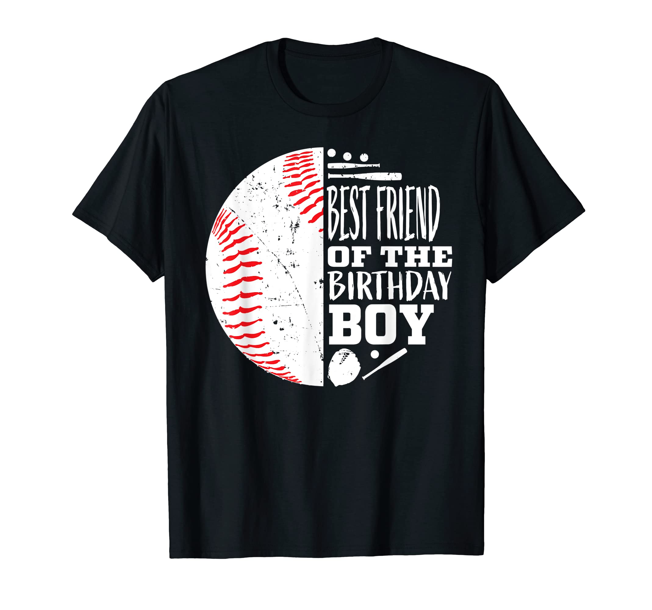 Best Friend Birthday Baseball Themed T-Shirt - Fun Novelty Design Unisex - T-Shirt, Sweatshirt, Hoodie