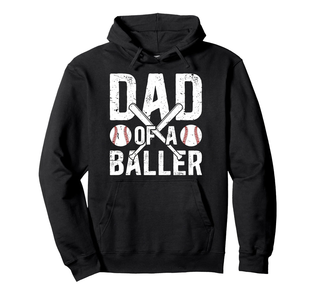 Dad Baller Baseball Dad Baseball Hoodie - Streetwear Style Men Women - T-Shirt, Sweatshirt, Hoodie