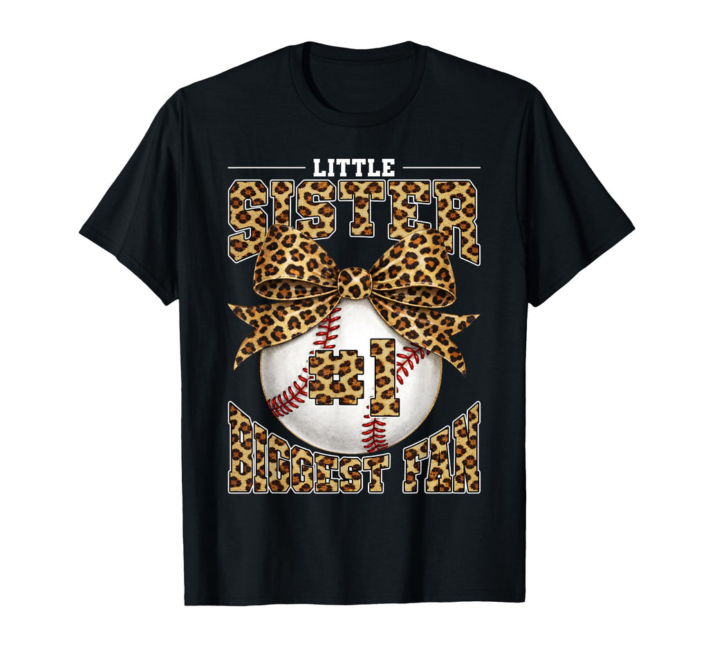 Little Sister Number One Biggest T-Shirt - Casual Everyday Wear Unisex - T-Shirt, Sweatshirt, Hoodie