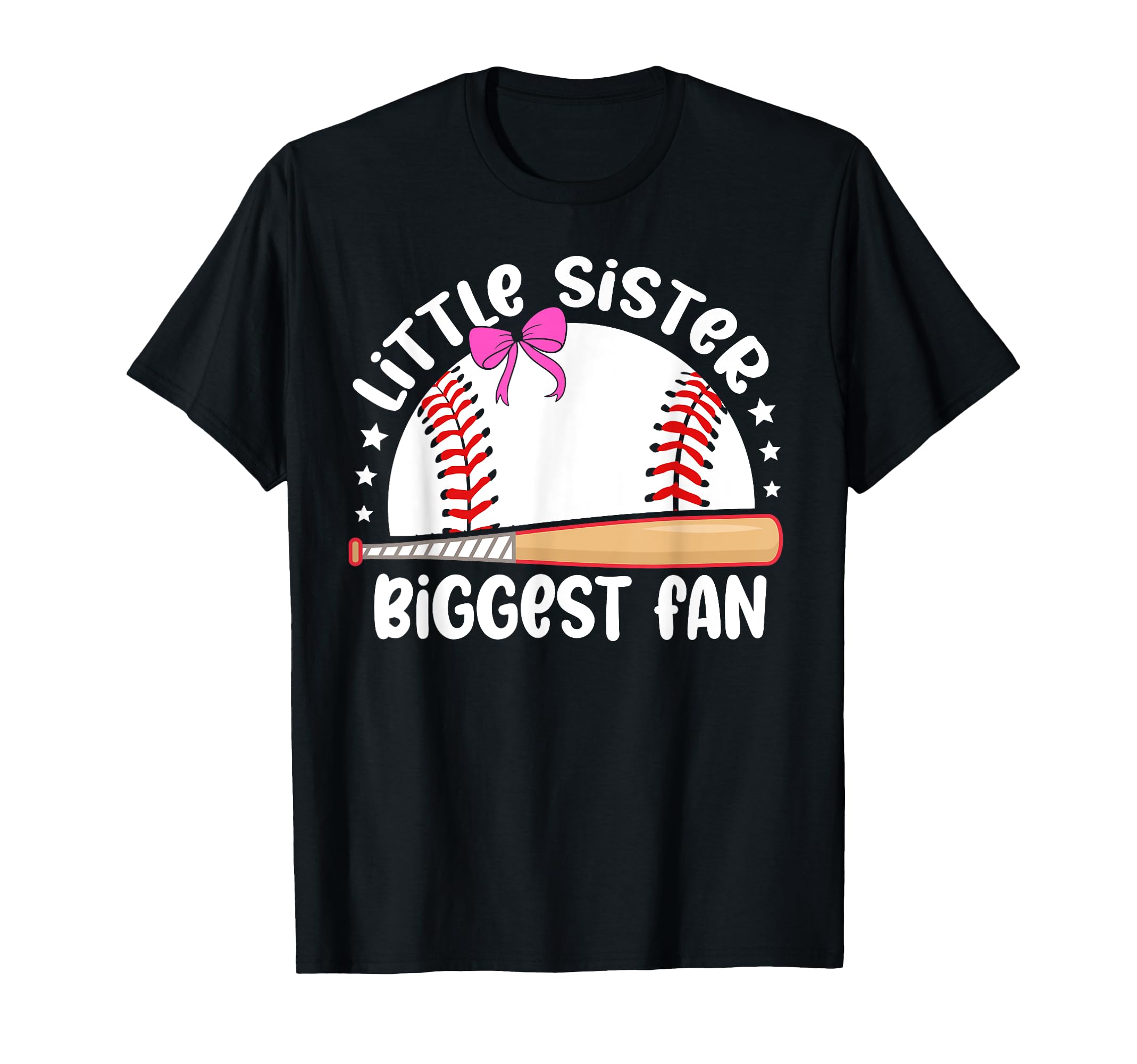 Baseball Little Sister Biggest Fan T-Shirt - Streetwear Style for Adults - T-Shirt, Sweatshirt, Hoodie